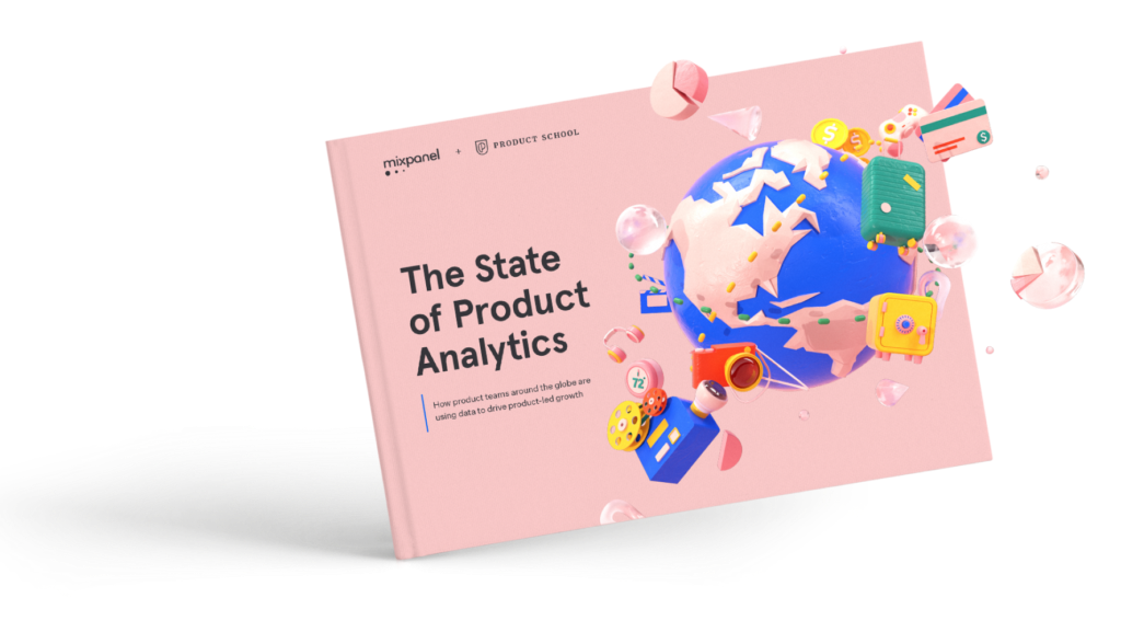 The State of Product Analytics