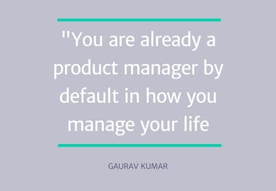 healthcare product management quote - gaurav kumar