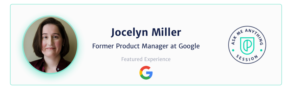Jocelyn Miller Product Manager Google